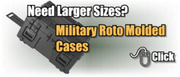SKB Military Roto Molded Cases
